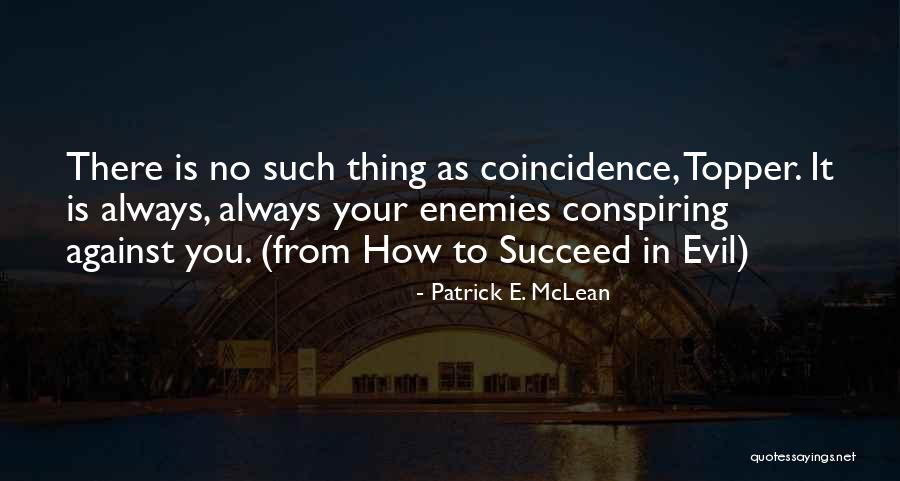 Ramponneau Quotes By Patrick E. McLean Ramponneau Quotes By Patrick E. McLean