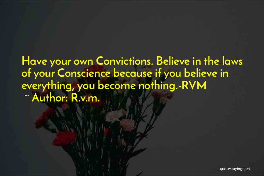 Ramprakash Pudaruth Quotes By R.v.m.