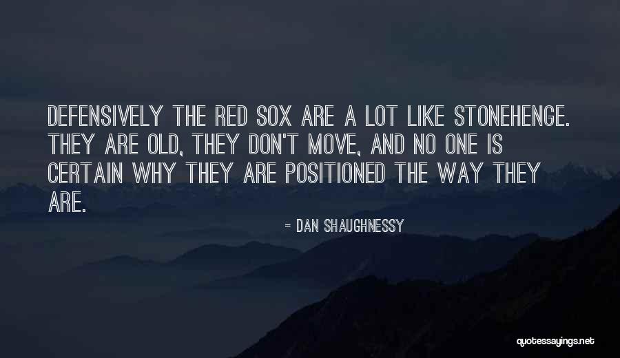 Ramsan Dance Quotes By Dan Shaughnessy Ramsan Dance Quotes By Dan Shaughnessy