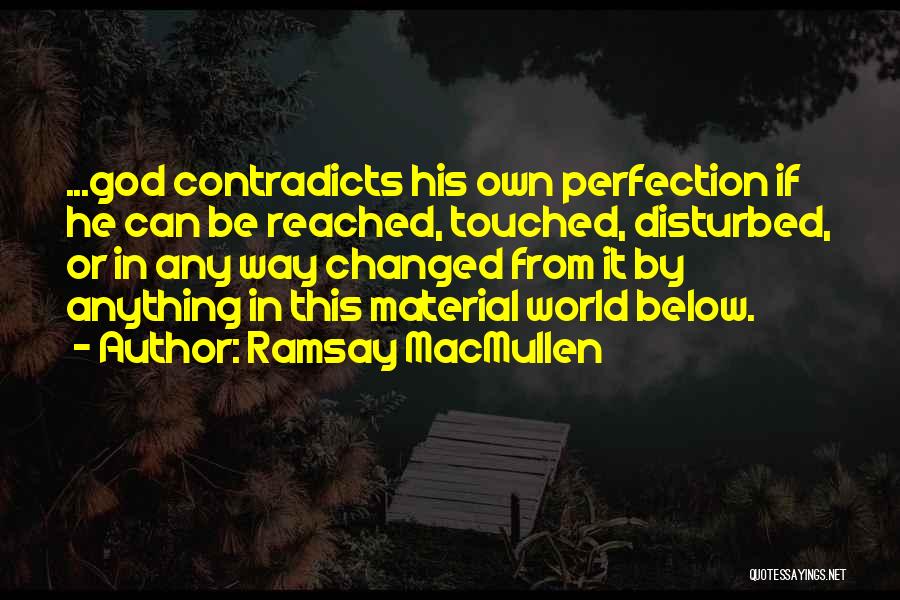 Ramsay MacMullen Quotes 416937