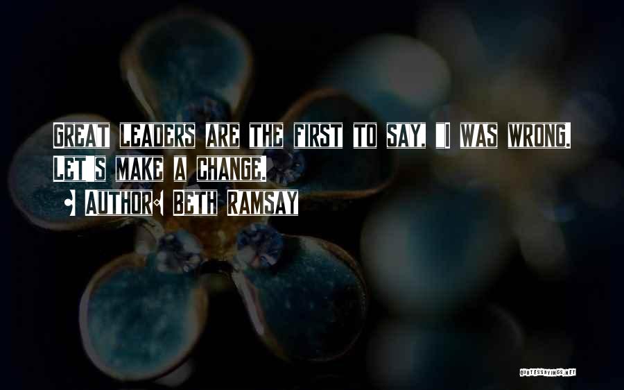 Ramsay Quotes By Beth Ramsay