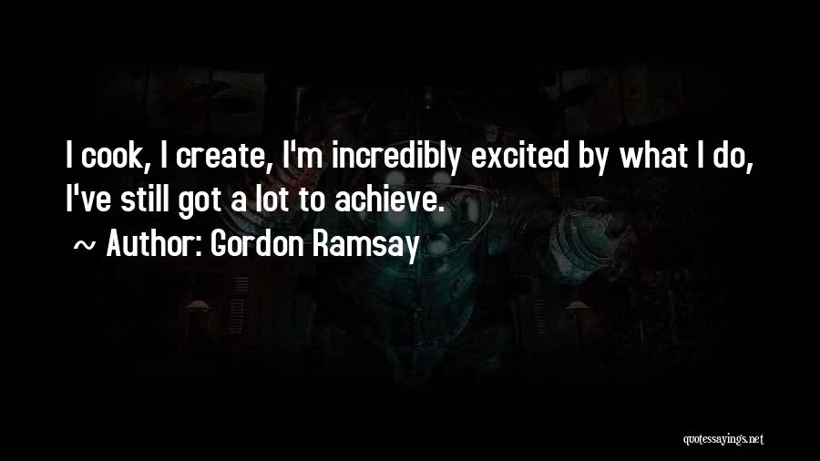 Ramsay Quotes By Gordon Ramsay