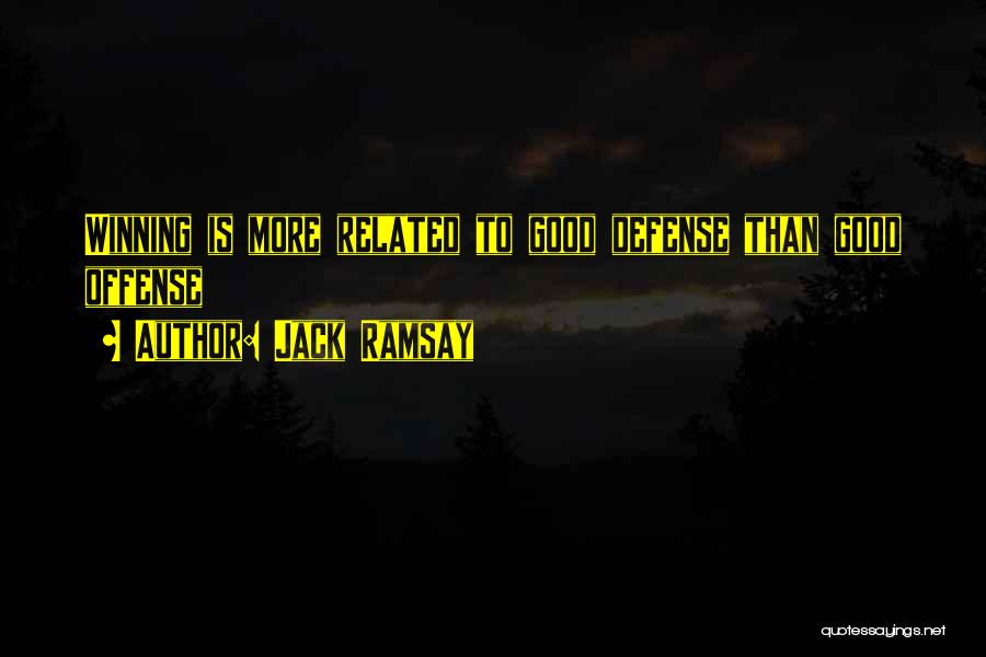 Ramsay Quotes By Jack Ramsay