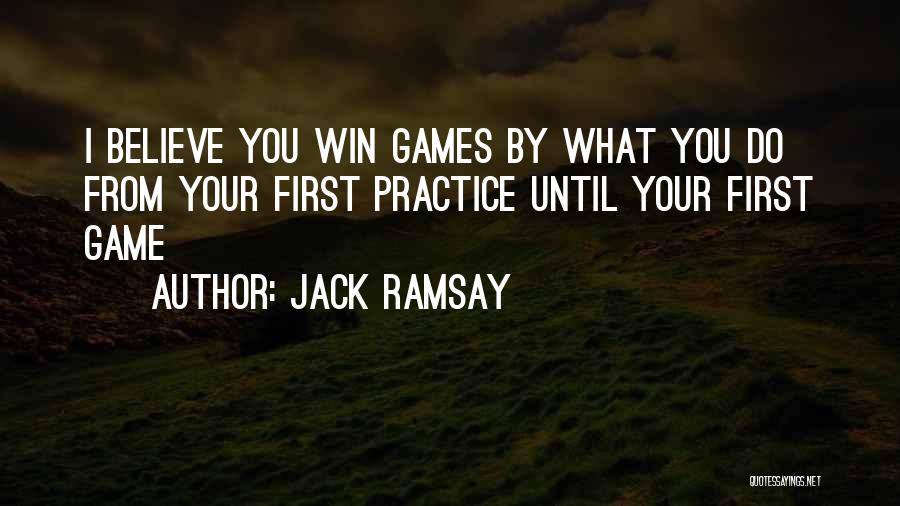 Ramsay Quotes By Jack Ramsay