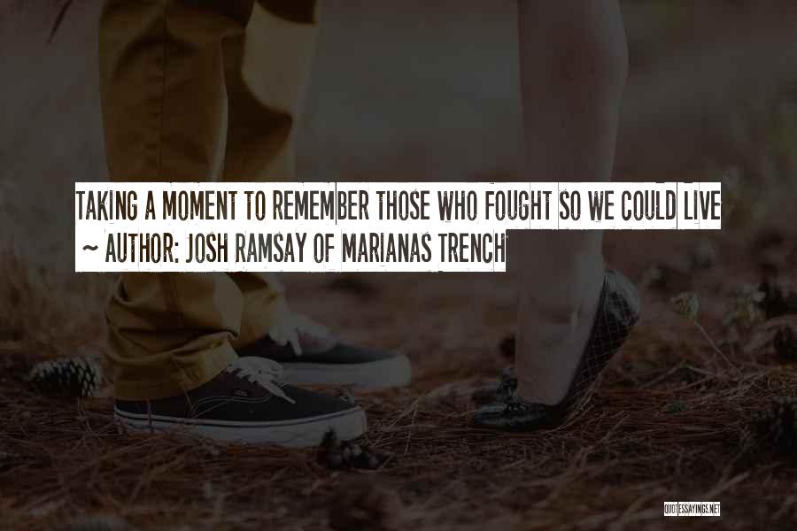 Ramsay Quotes By Josh Ramsay Of Marianas Trench