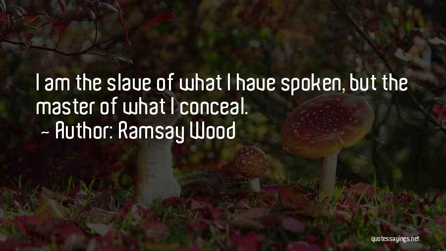 Ramsay Wood Quotes 1432011
