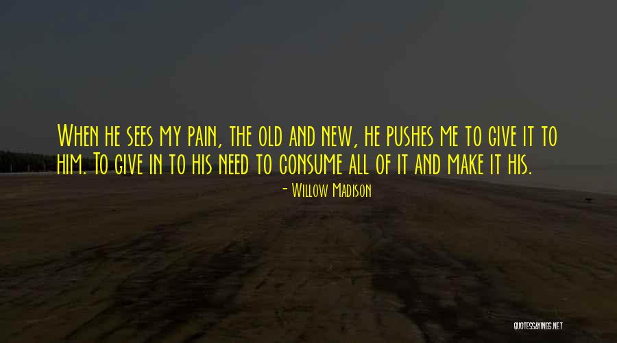 Ramscheid Quotes By Willow Madison Ramscheid Quotes By Willow Madison