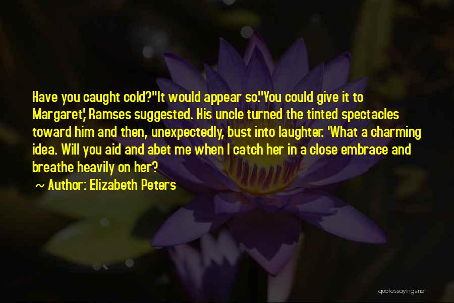 Ramses 2 Quotes By Elizabeth Peters