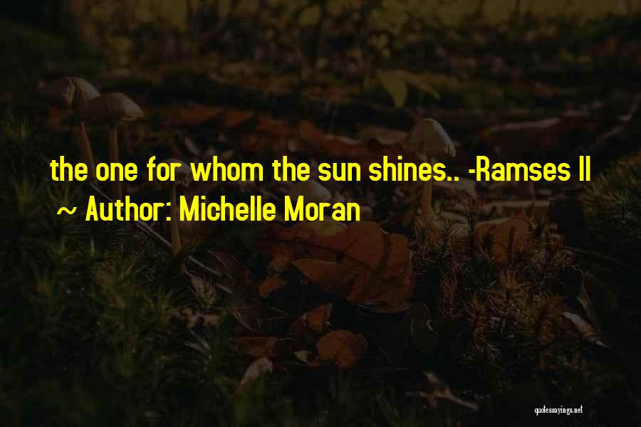 Ramses 2 Quotes By Michelle Moran