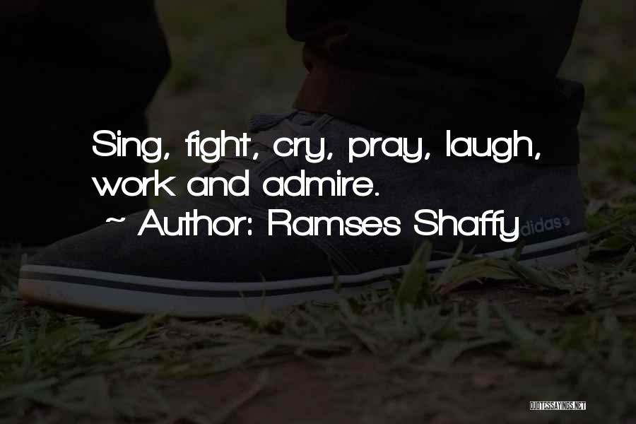 Ramses Shaffy Quotes 837730