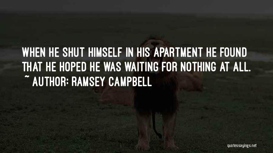 Ramsey Campbell Quotes 1056363