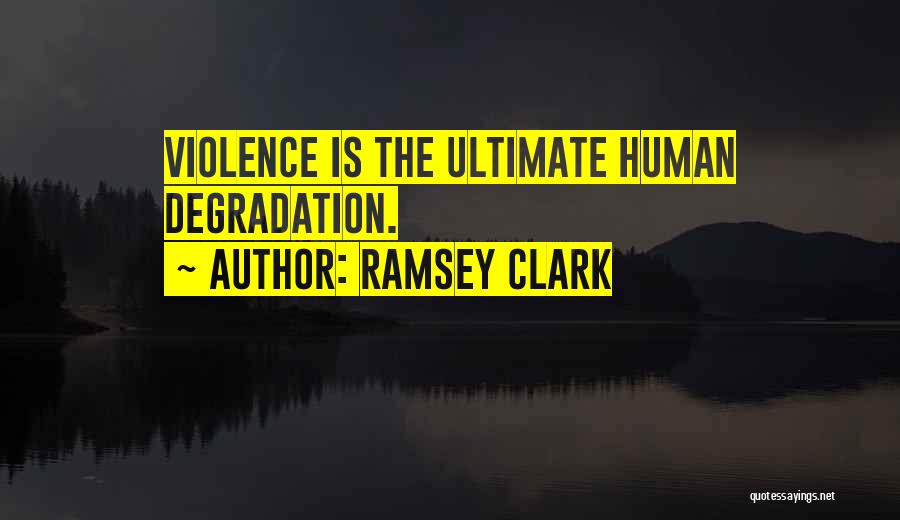 Ramsey Clark Quotes 780773