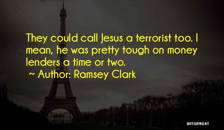 Ramsey Clark Quotes 809899