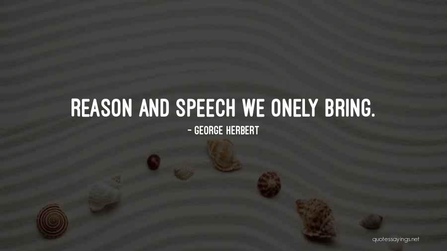 Ramurile Psihologiei Quotes By George Herbert Ramurile Psihologiei Quotes By George Herbert