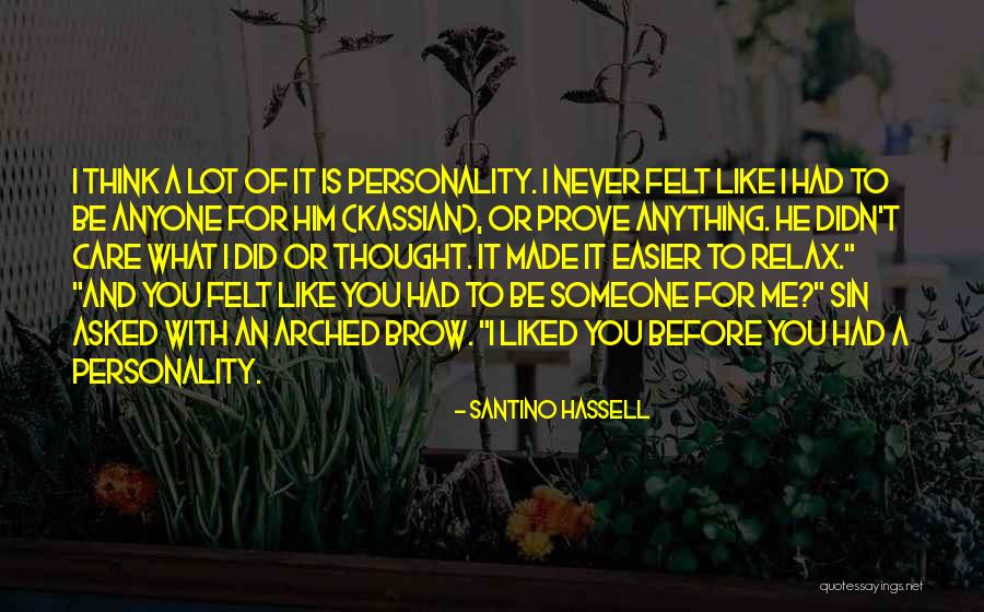 Ramurile Psihologiei Quotes By Santino Hassell Ramurile Psihologiei Quotes By Santino Hassell