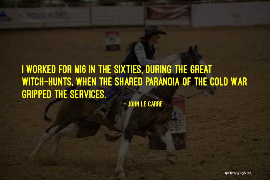 Ramus Realty Quotes By John Le Carre Ramus Realty Quotes By John Le Carre