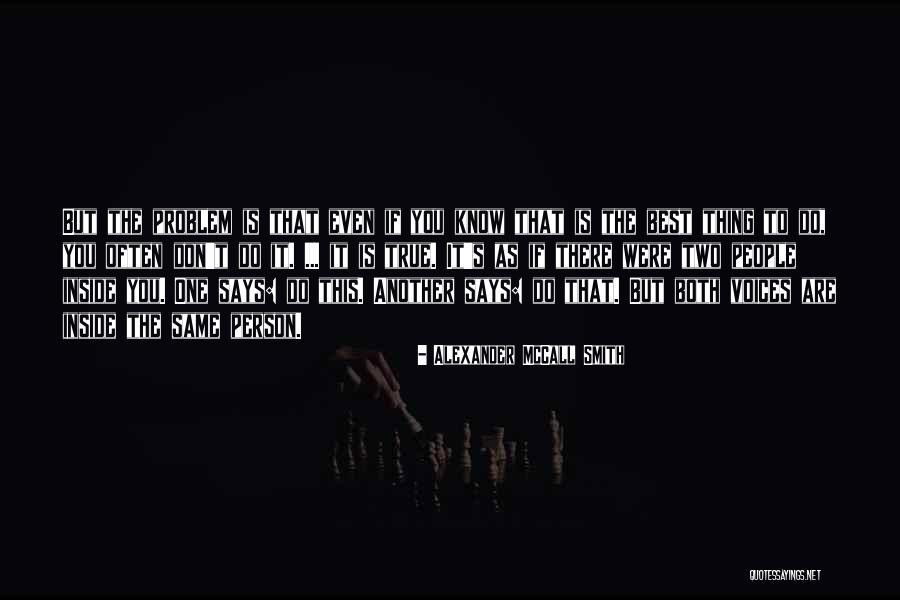 Ramyar Gilani Quotes By Alexander McCall Smith Ramyar Gilani Quotes By Alexander McCall Smith