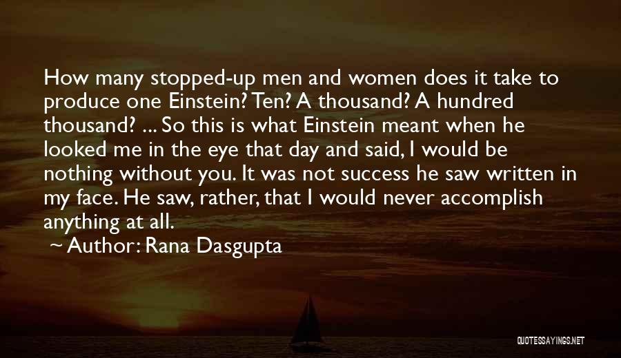 Rana Dasgupta Quotes 1684291
