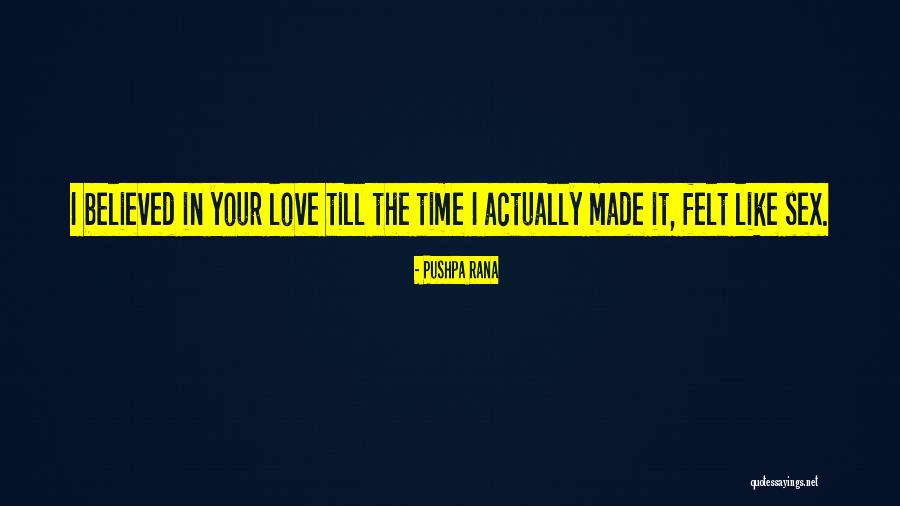 Rana Quotes By Pushpa Rana Rana Quotes By Pushpa Rana
