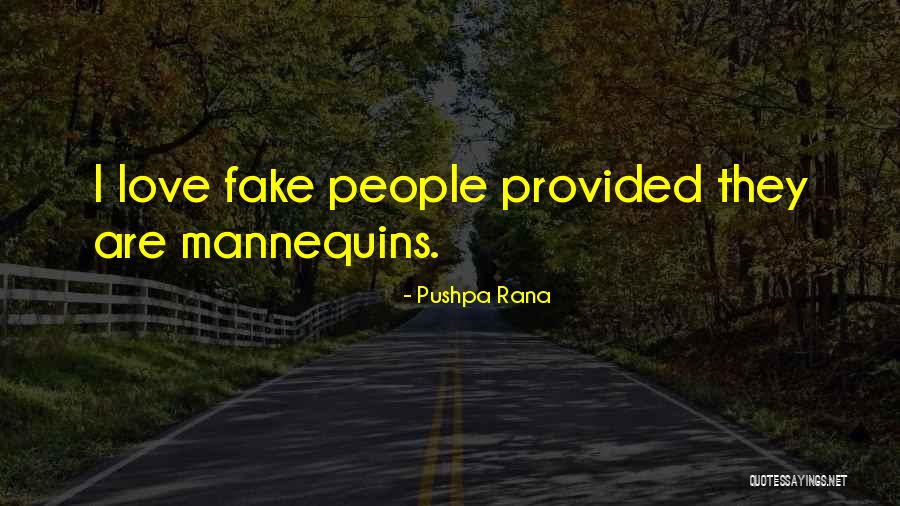 Rana Quotes By Pushpa Rana