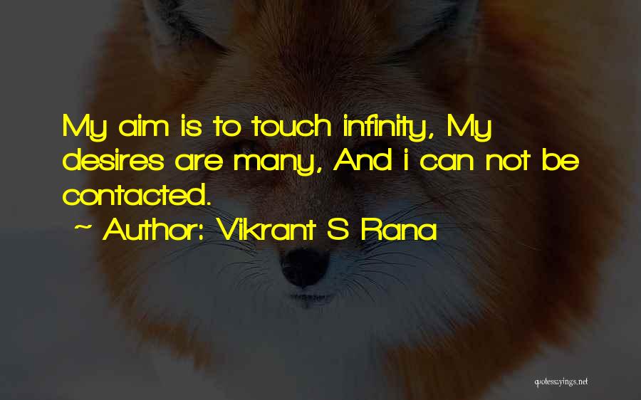 Rana Quotes By Vikrant S Rana