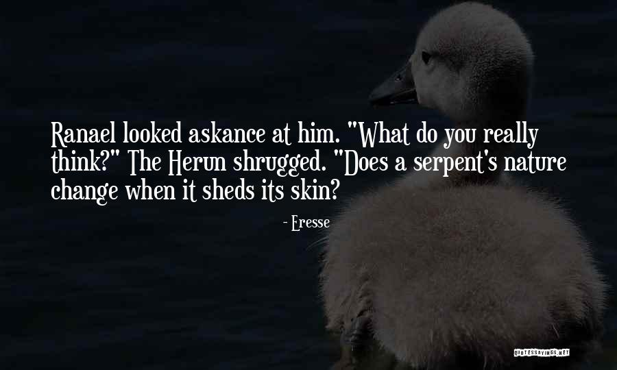 Ranael Quotes By Eresse Ranael Quotes By Eresse