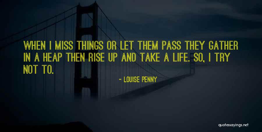 Ranajit Das Quotes By Louise Penny Ranajit Das Quotes By Louise Penny