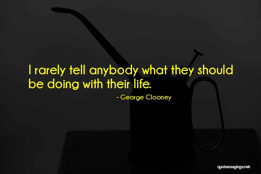 Ranajoy Basu Quotes By George Clooney Ranajoy Basu Quotes By George Clooney
