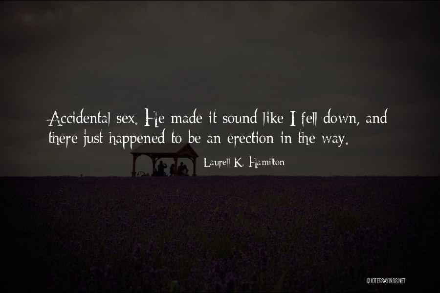 Ranand Foundation Quotes By Laurell K. Hamilton