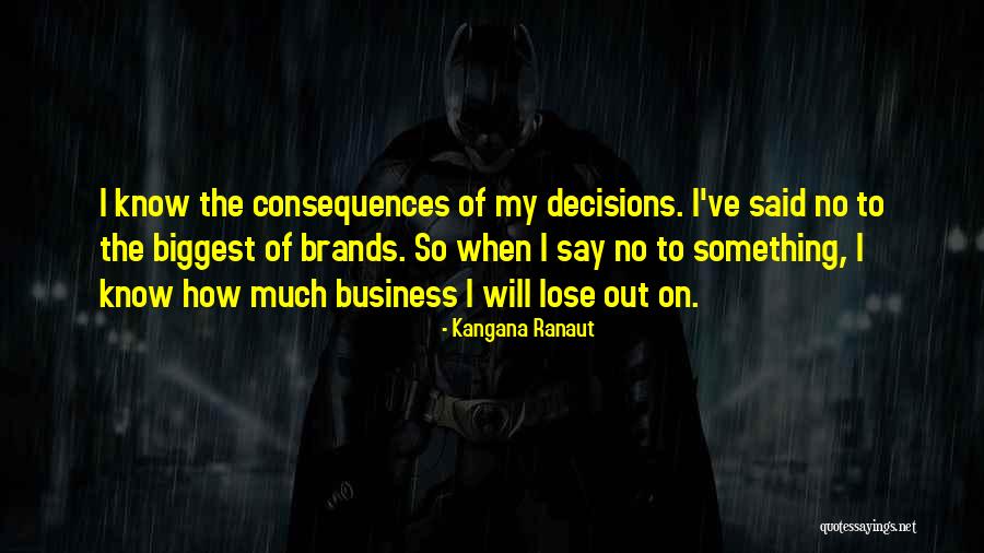 Ranaut Kangana Quotes By Kangana Ranaut Ranaut Kangana Quotes By Kangana Ranaut