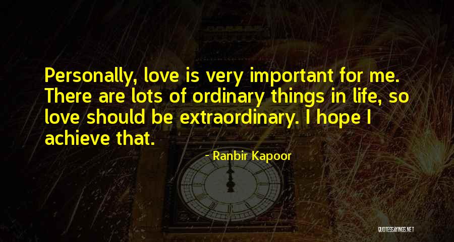 Ranbir Kapoor Quotes 1429707