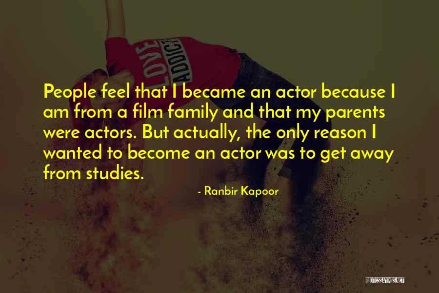 Ranbir Kapoor Quotes 933621