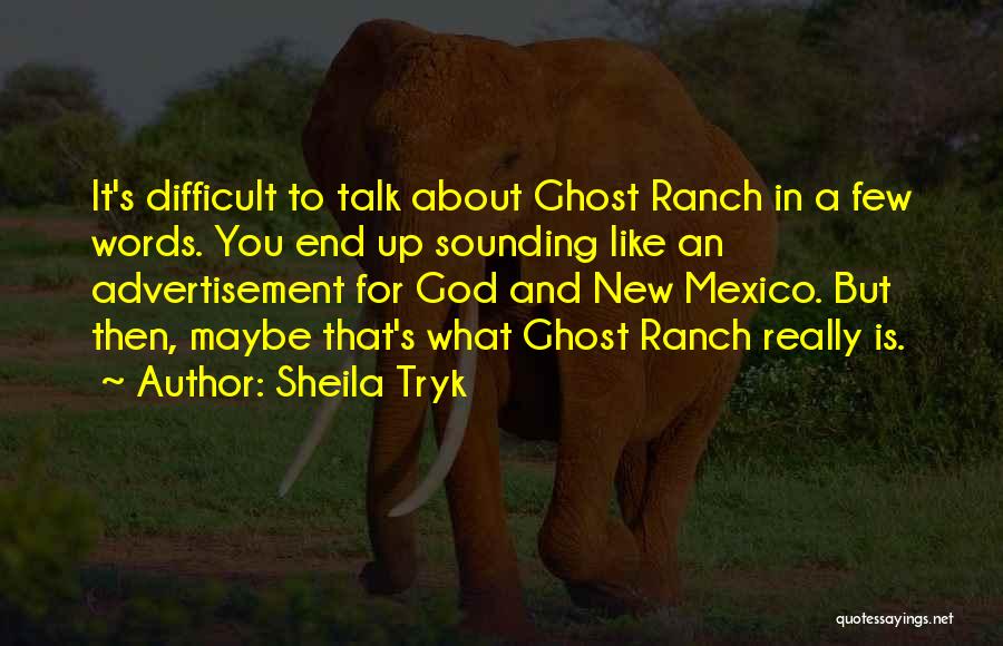 Ranch Quotes By Sheila Tryk