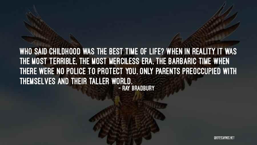 Rancheritas De Agua Quotes By Ray Bradbury Rancheritas De Agua Quotes By Ray Bradbury