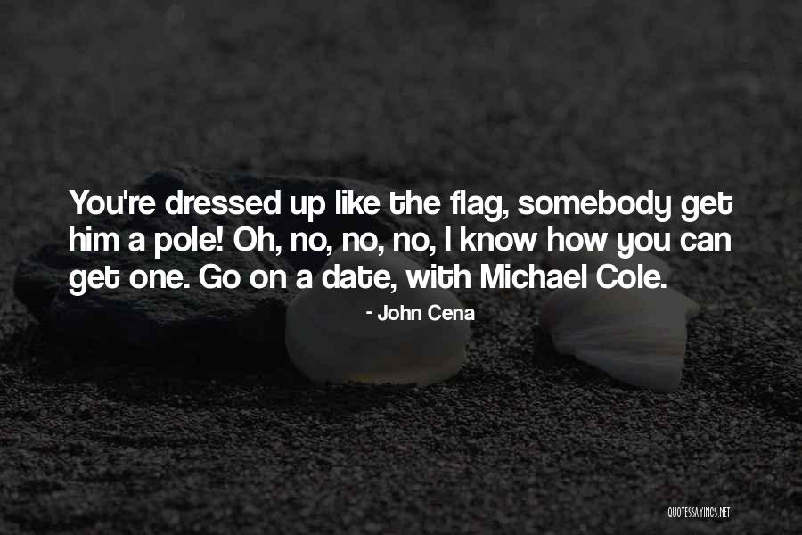 Ranchland Hills Quotes By John Cena Ranchland Hills Quotes By John Cena