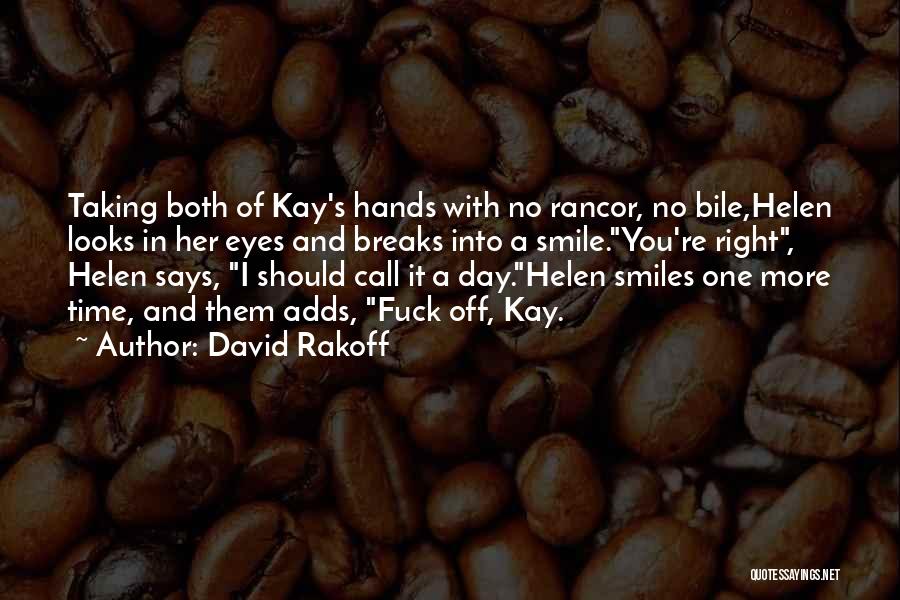 Rancor Quotes By David Rakoff