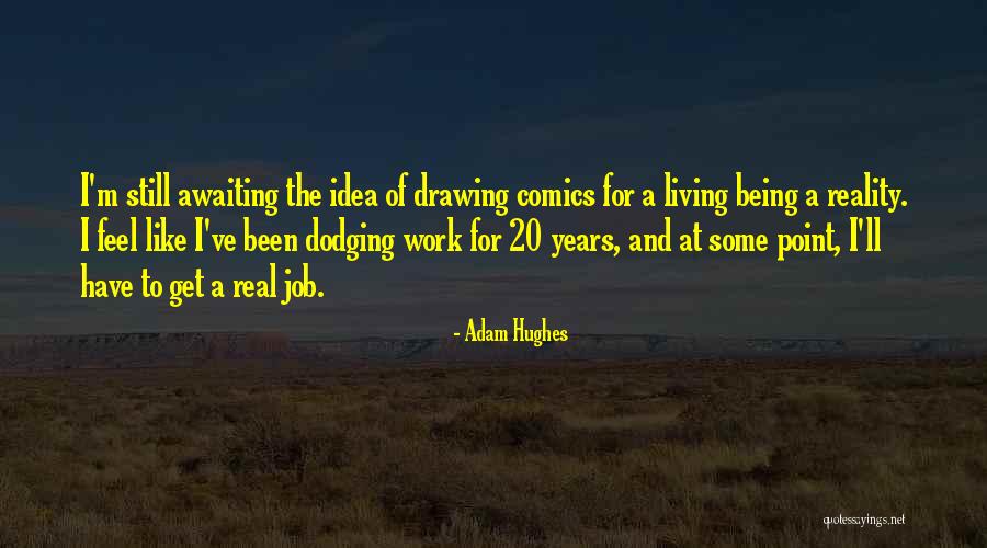 Rancune Synonyme Quotes By Adam Hughes Rancune Synonyme Quotes By Adam Hughes