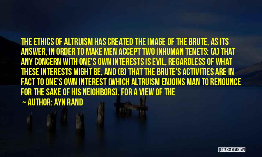 Rand Altruism Quotes By Ayn Rand