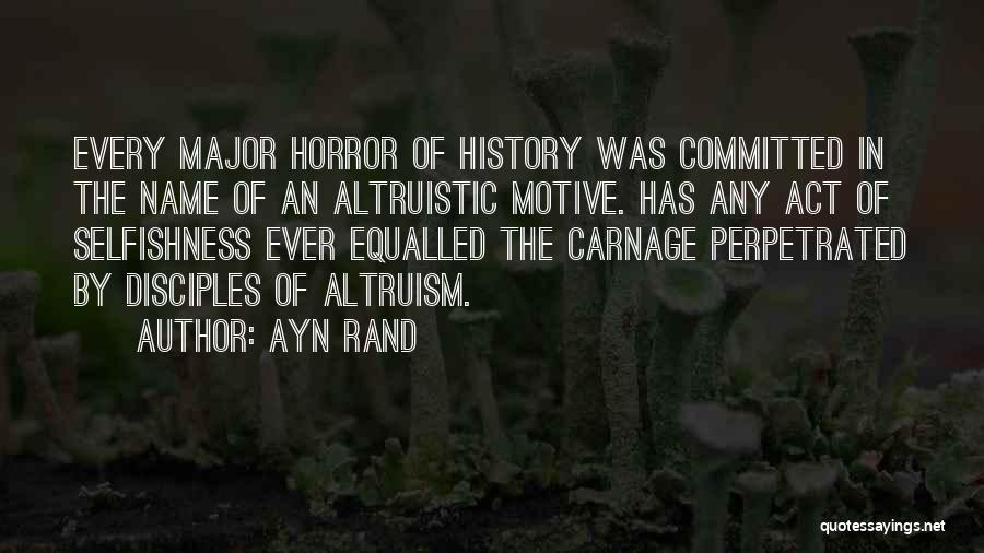 Rand Altruism Quotes By Ayn Rand