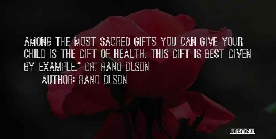 Rand Olson Quotes 676394