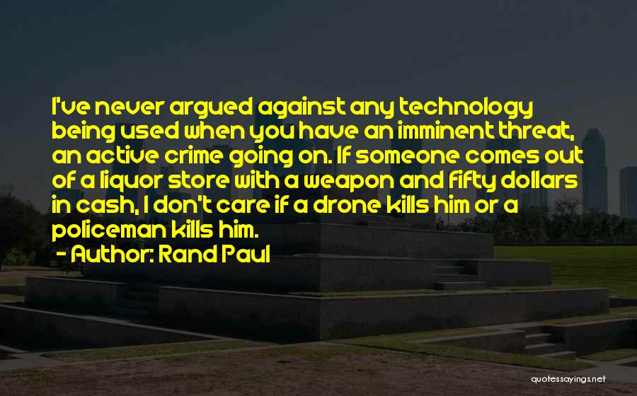 Rand Paul Drone Quotes By Rand Paul
