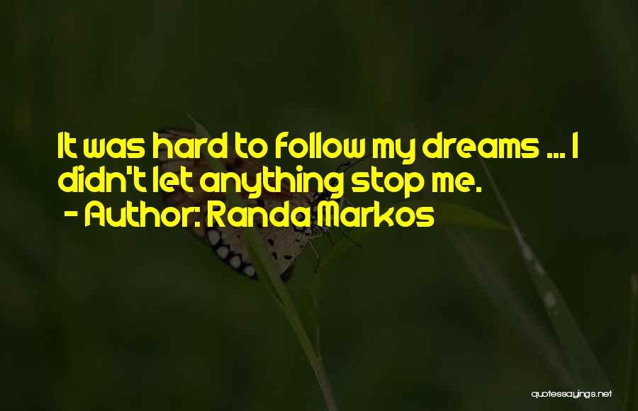 Randa Markos Quotes 1582954