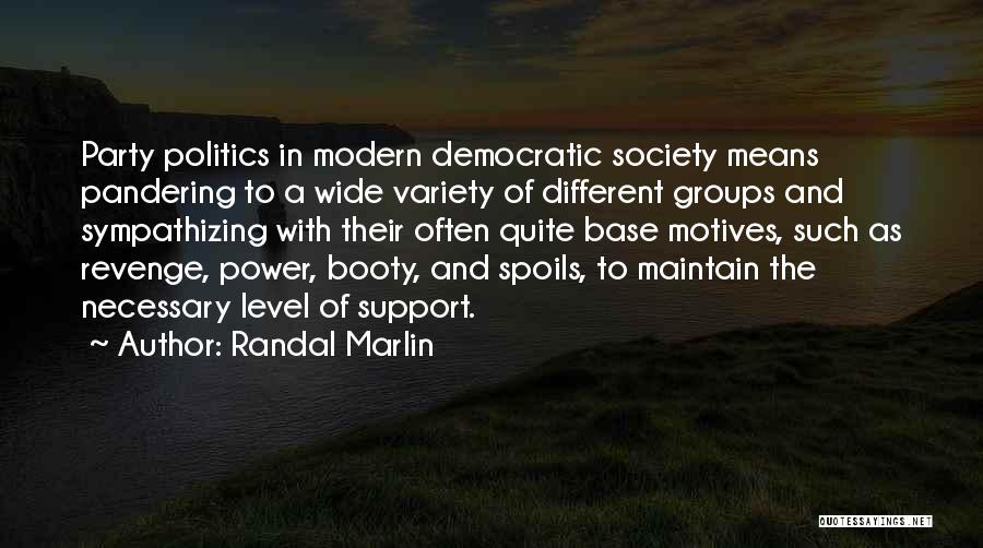 Randal Marlin Quotes 1310843 Randal Marlin Quotes 1310843