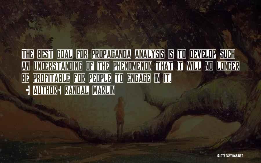 Randal Marlin Quotes 1760125 Randal Marlin Quotes 1760125