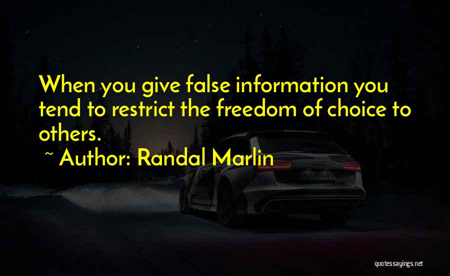 Randal Marlin Quotes 1837740