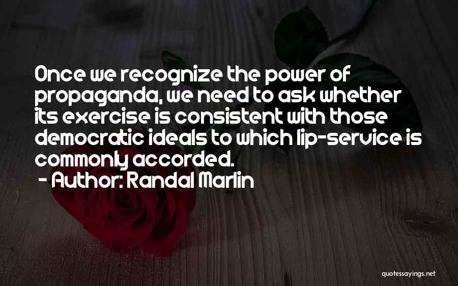 Randal Marlin Quotes 283325 Randal Marlin Quotes 283325