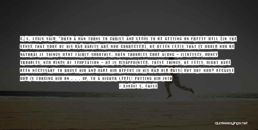 Randal S. Chase Quotes 651719 Randal S. Chase Quotes 651719