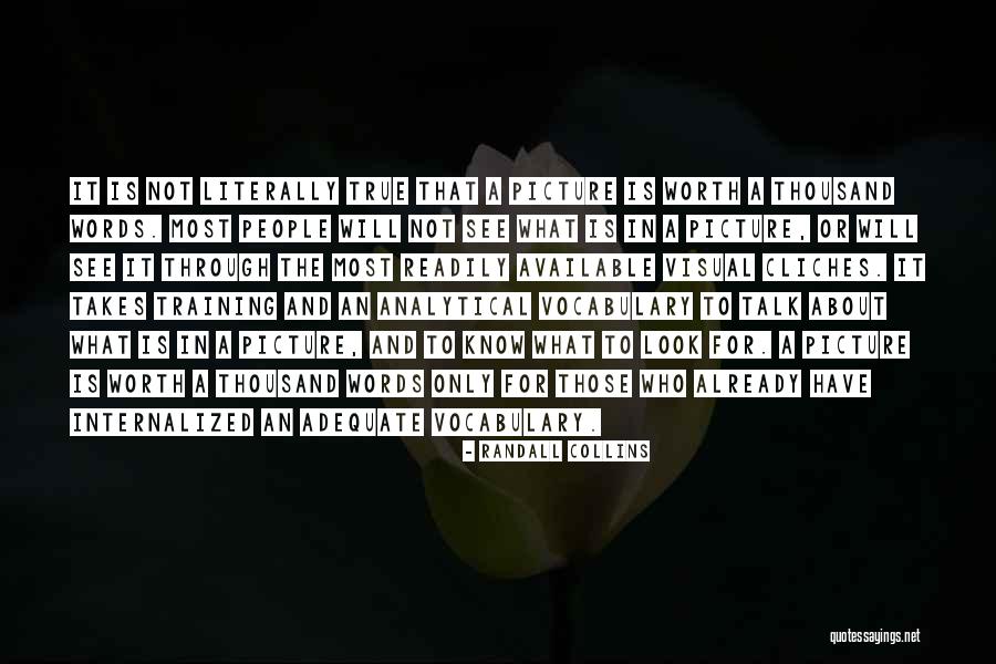 Randall Collins Quotes 1778613 Randall Collins Quotes 1778613