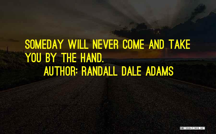 Randall Dale Adams Quotes 2044364