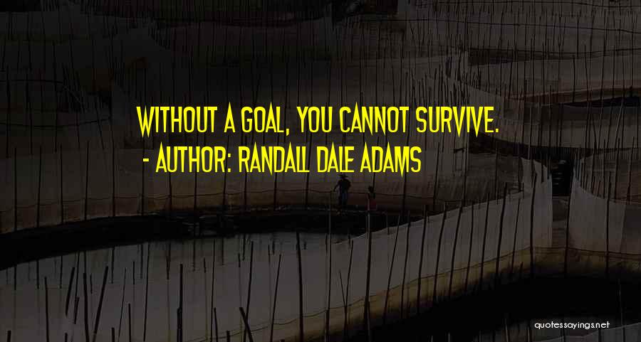 Randall Dale Adams Quotes 452636